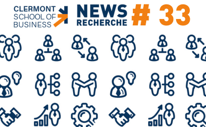 News Recherche 33 - Clermont School of Business