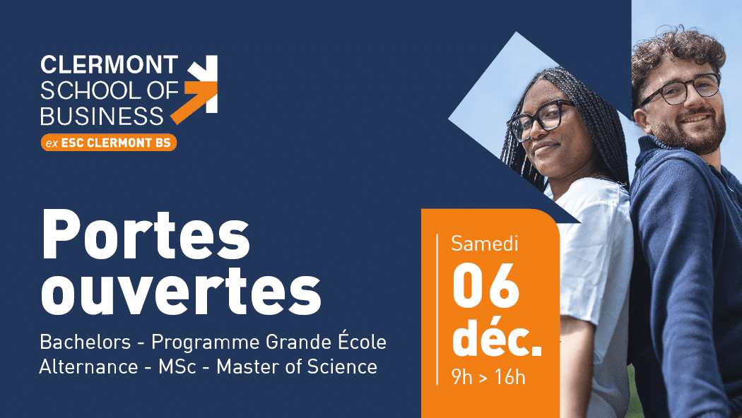 Journée Portes Ouvertes à Clermont School of Business - 6 décembre 2025